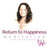 Return to Happiness (Without Music)