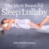 The Most Beautiful Sleep Lullaby