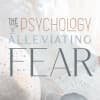 The Psychology of Alleviating Fear - the Covid-19 Crisis