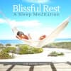 Blissful Rest