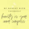 Be Honest with Yourself - 'Ask Dorothy'